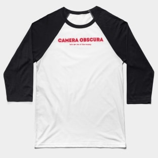 Camera Obscura Let's Get Out of This Country Baseball T-Shirt